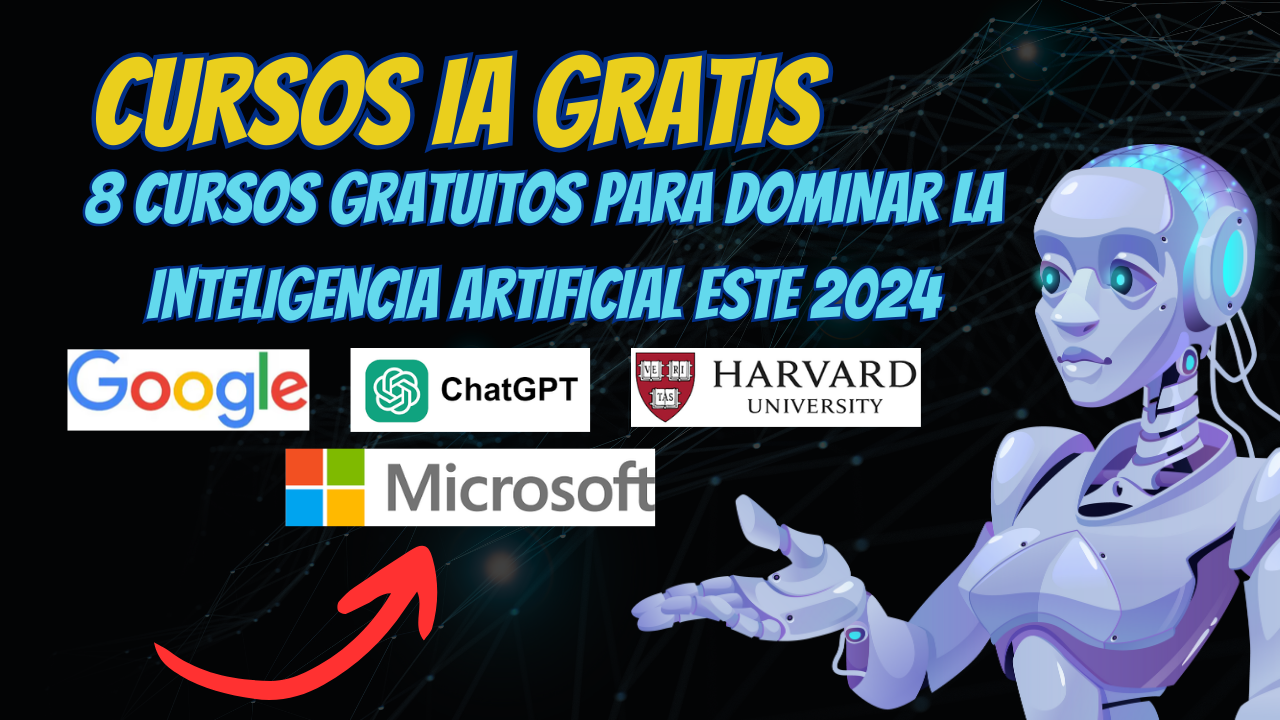 Lee más sobre el artículo 8 cursos gratuitos para dominar la Inteligencia Artificial este 2024